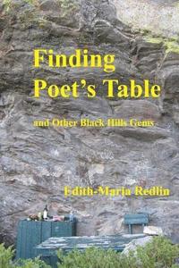 bokomslag Finding Poet's Table: and Other Black Hills Gems