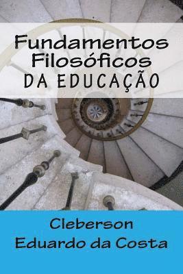 bokomslag Fundamentos Filosoficos da Educacao