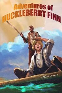 bokomslag Adventures of Huckleberry Finn: (Tom Sawyer's Comrade)