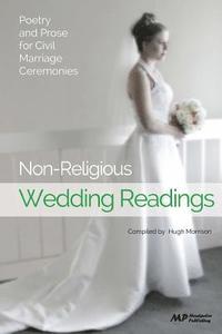 bokomslag Non-Religious Wedding Readings: Poetry and Prose for Civil Marriage Ceremonies