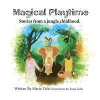 Magical Playtime: a jungle childhood 1