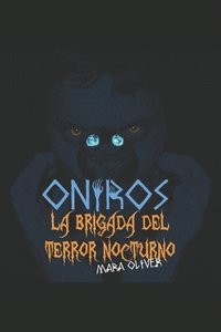 bokomslag ONIROS, la Brigada del Terror Nocturno