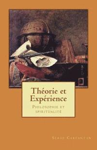 bokomslag Theorie et experience: Philosophie et spiritualite