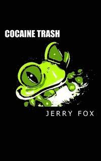 bokomslag Cocaine Trash