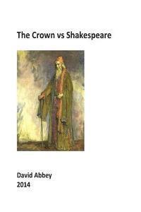 bokomslag The Crown vs Shakespeare