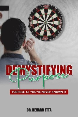 Demystifying Purpose 1