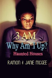 bokomslag Why Am I Up?: 3 A.M: Haunted Houses
