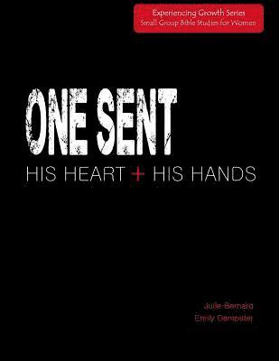 One Sent: His Heart + His Hands 1