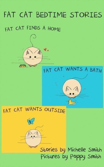 Fat Cat Bedtime Stories: Settle in and follow the adventures of Fat Cat, Häftad