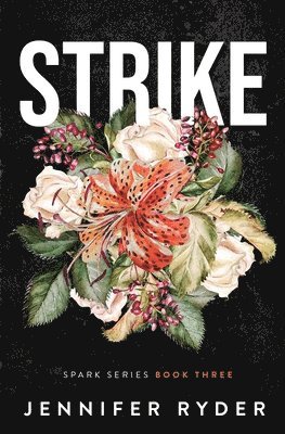 Strike (Spark Series #3) 1
