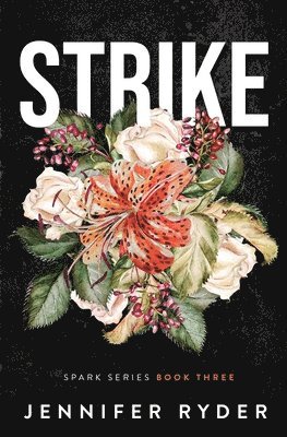 Jennifer Ryder, Lauren McKellar - Strike (Spark Series #3), Häftad
