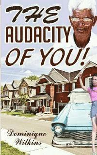 The Audacity of You! 1