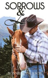 Bonnie R. Paulson, Brilee Editing - Sorrows and Lace, Häftad