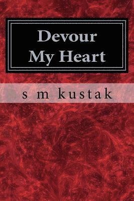 bokomslag Devour My Heart: Book One of The Devour Trilogy