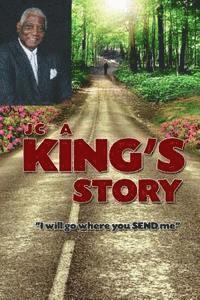 bokomslag JC, A King's Story: Testimony and Autobiography of Rev. Jeddie King