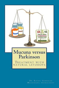 bokomslag Mucuna versus Parkinson. Treatment with natural levodopa