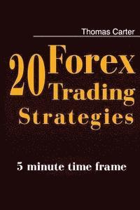 bokomslag 20 Forex Trading Strategies Collection (5 Min Time frame)