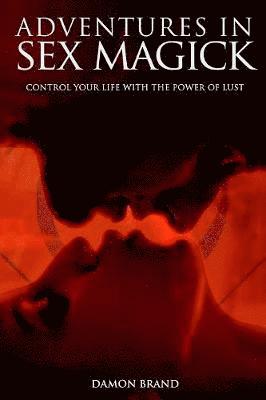Damon Brand - Adventures In Sex Magick, Häftad