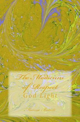 The Modicum of Respect: God Light 1