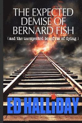 bokomslag The expected demise of Bernard Fish