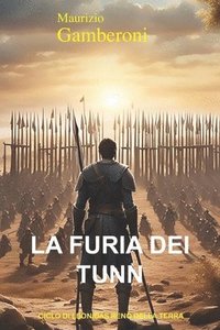 bokomslag La furia dei Tunn