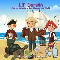 bokomslag Lil' Darwin: And his Adventure that Changed the World