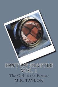 East of Seattle: The Girl in the Picture 1