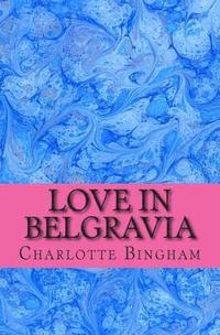 bokomslag Love in Belgravia