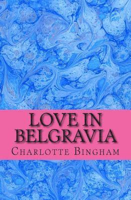 Love in Belgravia 1