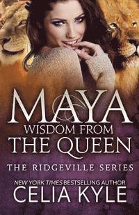 bokomslag Maya: Wisdom from the Queen (Black & White Edition)