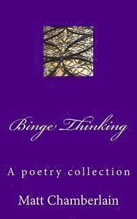 Binge thinking 1