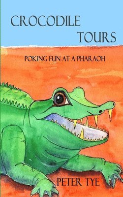 bokomslag Crocodile Tours - Poking Fun at a Pharaoh