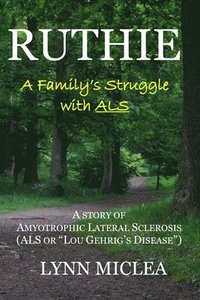 bokomslag Ruthie: A Family's Struggle with ALS