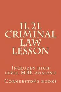 bokomslag 1L 2L Criminal Law Lesson: Includes high level MBE analysis