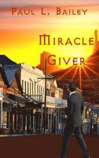 bokomslag Miracle Giver