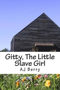 bokomslag Gitty, The Little Slave Girl
