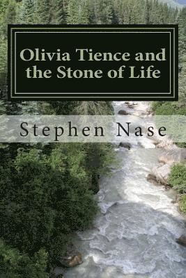 Olivia Tience and the Stone of Life 1