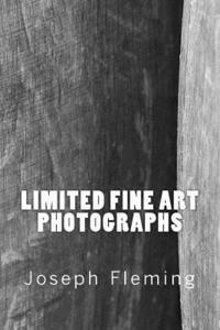 Joseph Fleming - Limited Fine Art Photographs, Häftad. Tillgänglighet: Lägg i varukorg