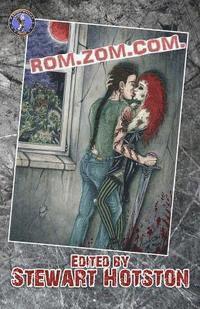bokomslag Rom Zom Com: A Romantic Zombie Comedy Anthology