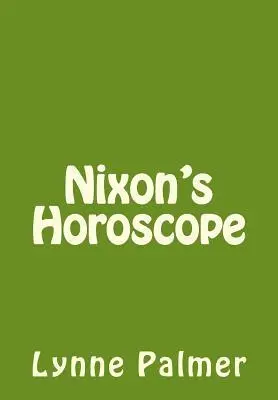 Lynne Palmer - Nixon's Horoscope, Häftad. Tillgänglighet: Lägg i varukorg
