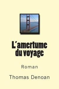 bokomslag L'amertume du voyage