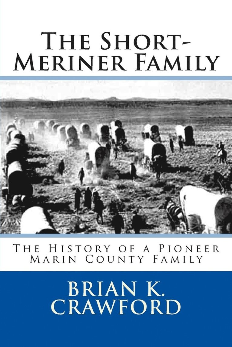The Short-Meriner Family 1