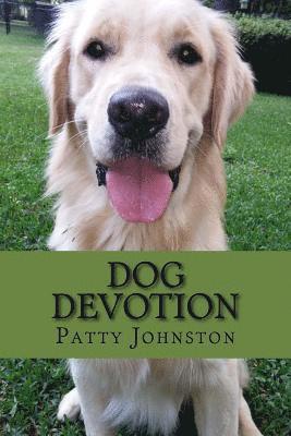 bokomslag Dog Devotion: A Devotional For Dog Lovers