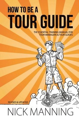 bokomslag How to be a Tour Guide