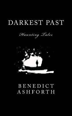 bokomslag Darkest Past: Haunting Tales