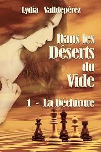 bokomslag Dans les Deserts du Vide: 1 - La Dechirure