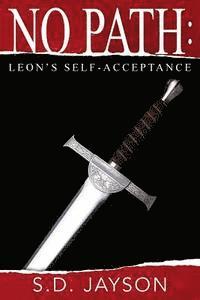 bokomslag No Path: Leon's Self-Acceptance