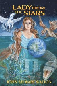 John Stewart Walton - Lady From The Stars, Häftad