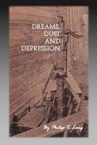 bokomslag Dreams, Dust, and Depression
