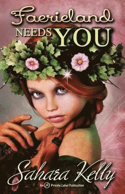 Faerieland Needs YOU 1